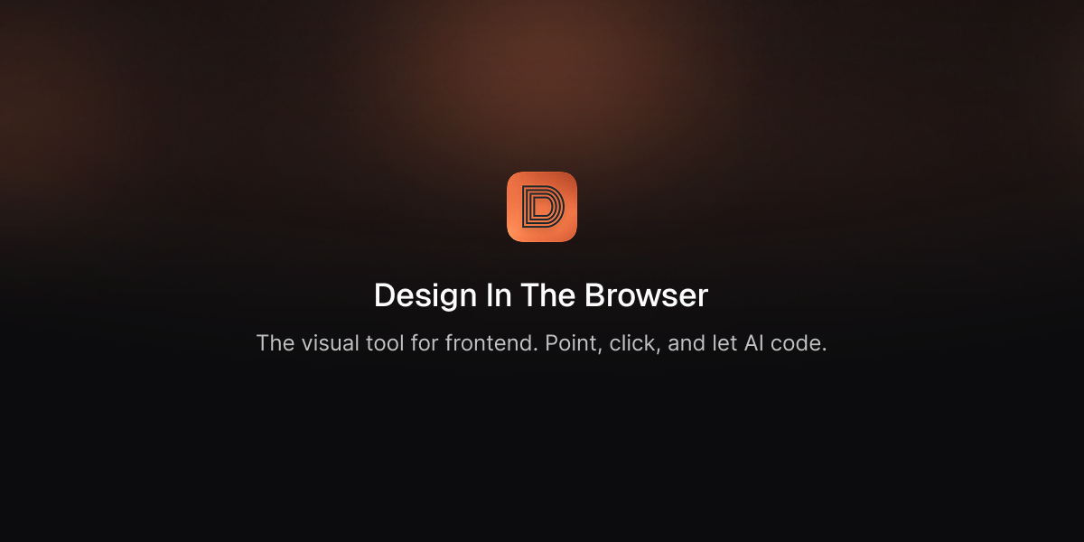 Show HN: Design In The Browser – Point, click, and let AI write the code